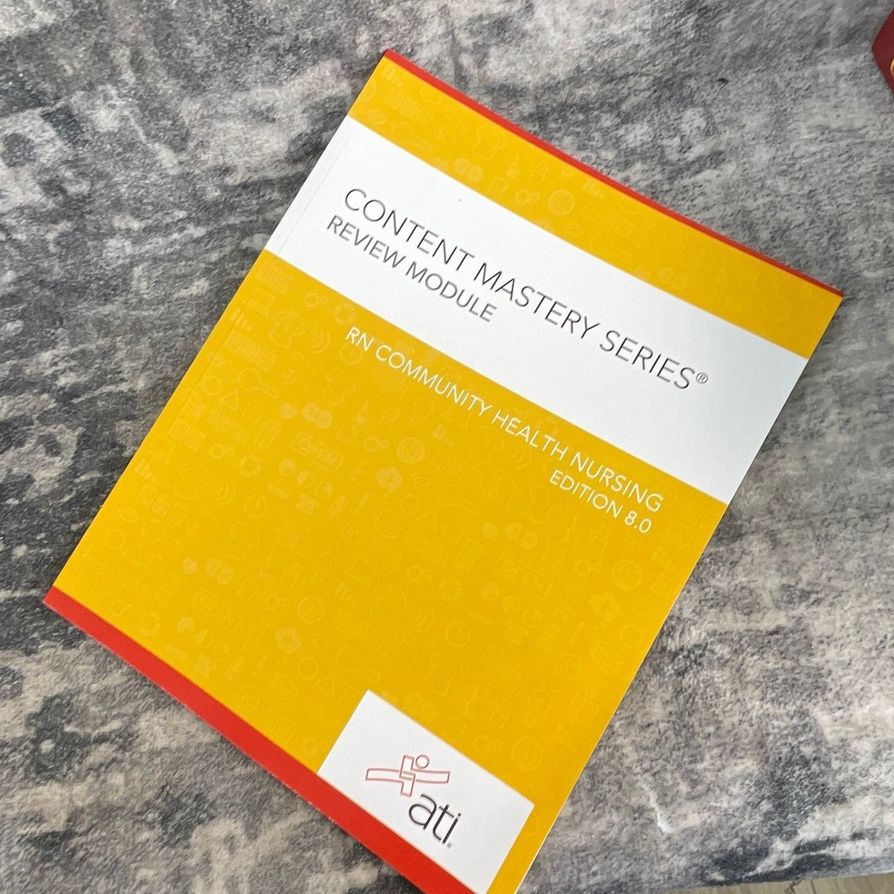 ATI RN Community Health Nursing Edition 8.0 Content Mastery Series Review